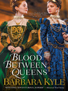 Cover image for Blood Between Queens